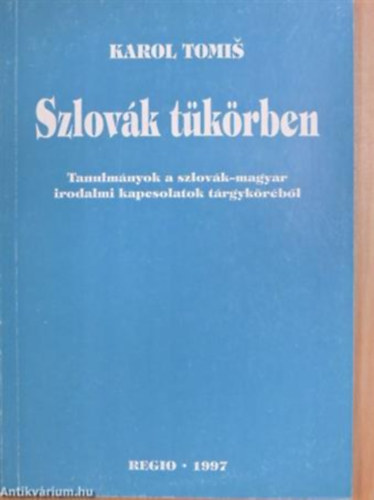 Karol Tomis - Szlovák tükörben
