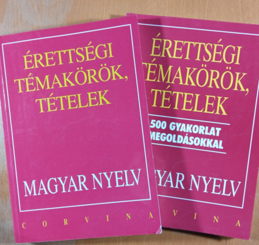 Érettségi témakörök, tételek - Magyar nyelv + 500 gyakorlat megoldásokkal (2 könyv)