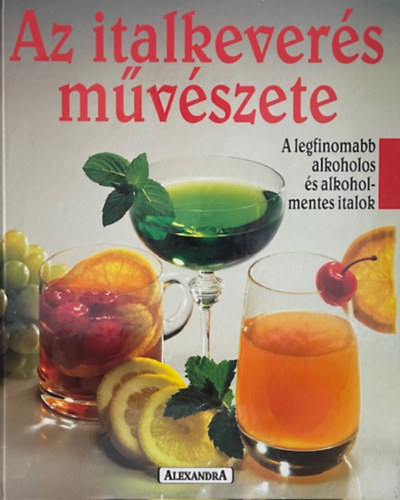 Kurt Schmidli - Az italkever�s m�v�szete