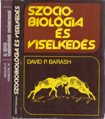 David P. Barash Marler,P. -Hamilton,W. - 2 db. etolgia knyv (Az llatok viselkedsnek mechanizmusai + Szociobiolgia s viselkeds)