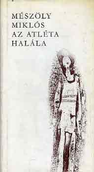 Mszly Mikls - Az atlta halla