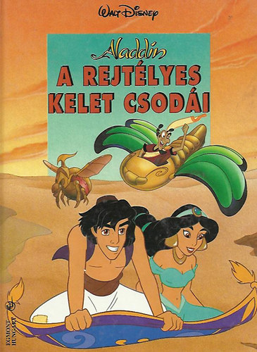 Walt Disney - Aladdin: A rejtlyes kelet csodi