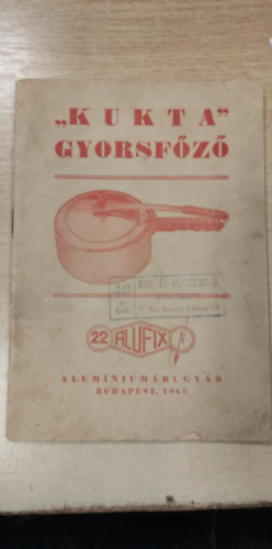 "kukta" gyorsf�z� haszn�lati utas�t�s