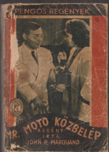 John P. Marquand - Mr. Moto kzbelp (1 pengs regnyek)