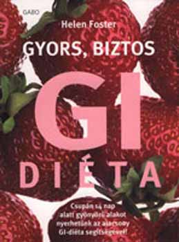 Helen Foster - Gyors, biztos GI dita