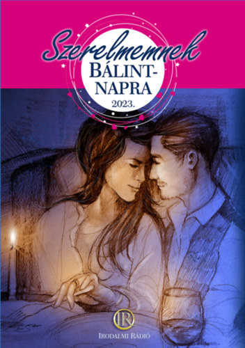 Szerelmemnek B�lint-napra 2023.
