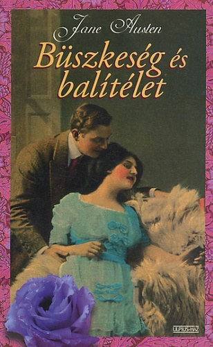 Jane Austen - B�szkes�g �s bal�t�let