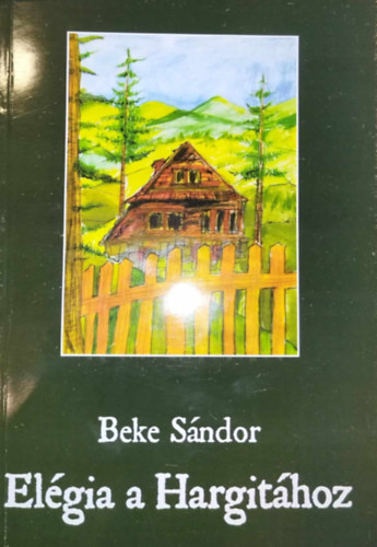 Beke S�ndor - El�gia a Hargit�hoz