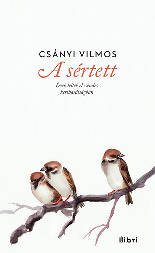 Csányi Vilmos - A sértett