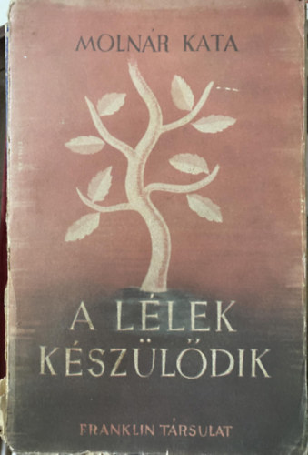 Moln�r Kata - A l�lek k�sz�l�dik