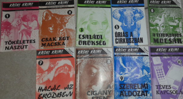 Tbb szerz - 9 db KROKI KRIMI fzet: 1990/1.Tkletes nszt,1990/2.Csak egy macska,1990/3.Csaldi rksg,1990/5.ris a cirkuszban, 1990/6. A titokzatos mocsr,1990/7.Hall az erdben,1990/8.A cigny szent,1990/9.Szerelmi ldozat,1990/10. Tves