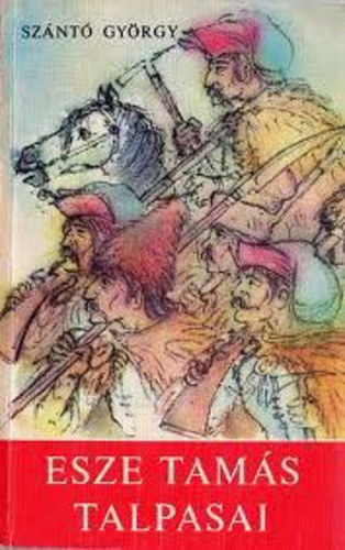 Szántó György - Esze Tamás talpasai