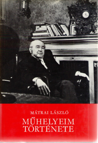 M�trai L�szl� - M�helyeim t�rt�nete