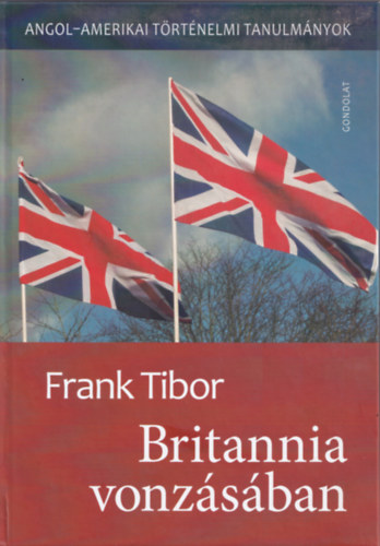 Frank Tibor - Britannia vonzsban