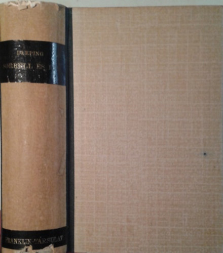 Warwick Deeping - Sorrell �s fia I-II.