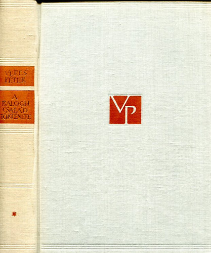 Veres P�ter - A Balogh csal�d t�rt�nete I-III.
