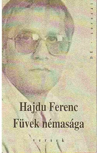 Hajdu Ferenc - Füvek némasága