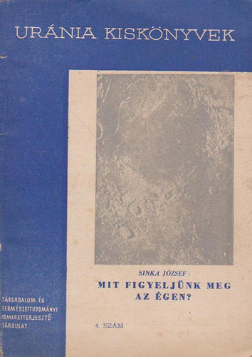 Sinka József - Mit figyeljünk meg az égen?