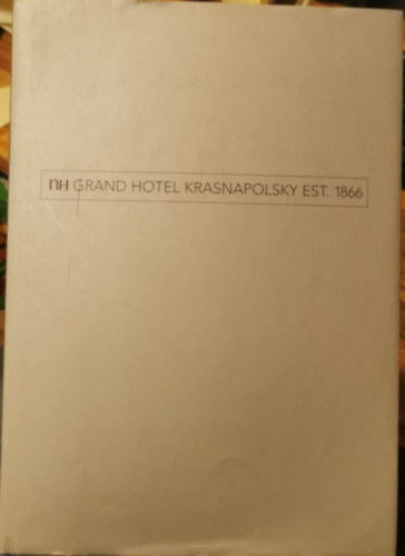 Grand Hotel Krasnapolsky 1866-2001