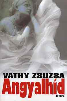 Vathy Zsuzsa - Angyalh�d