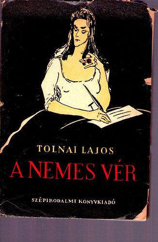 Tolnai Lajos - A nemes vr