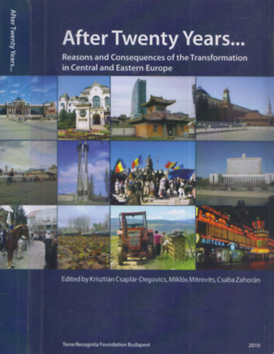 CSaplr-Degovics-Mitrovits-Zahorn - After Twenty Years... (Reasons and Consequences of the Transformation in Central and Eastern Europe)