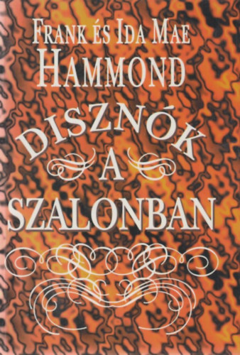 F.-I.M. Hammond - Disznk a szalonban