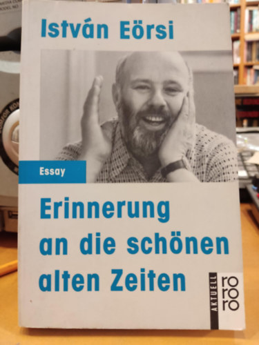 E�rsi Istv�n - Erinnerung an die sch�nen alten Zeiten (Eml�kez�s a r�gi sz�p id�kre)