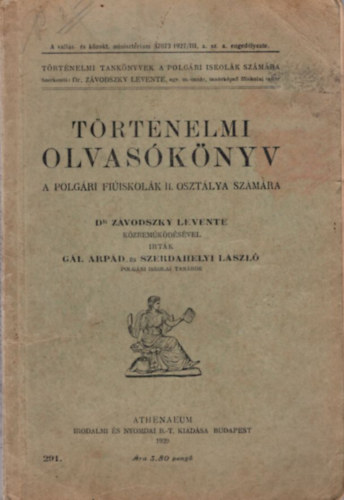 Szerdahelyi L�szl� G�l �rp�d - T�rt�nelmi olvas�k�nyv a polg�ri fi�sikol�k II. oszt�lya sz�m�ra