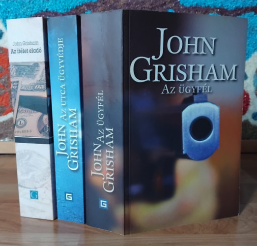 SZERZ� John Grisham - 3db John Grisham k�nyv : Az �gyf�l - Az utca �gyv�dje - Az �t�let elad�