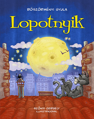 Böszörményi Gyula - Lopotnyik