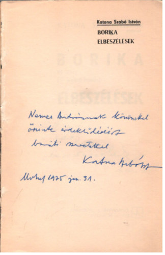 Katona Szab� Istv�n - Borika (reg�ny) - elbesz�l�sek (Dedik�lt)