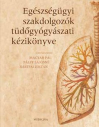 Plfy Lajosn, Brtfai Zoltn Magyar Pl - Egszsggyi szakdolgozk tdgygyszati kziknyve