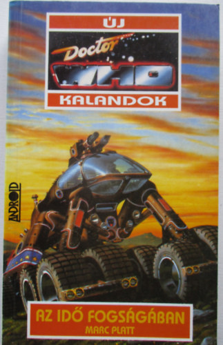 Marc Platt - Doctor Who: Az id fogsgban