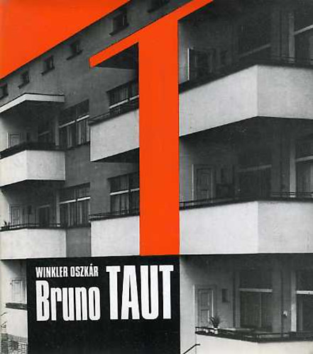 Winkler Oszkr - Bruno Taut