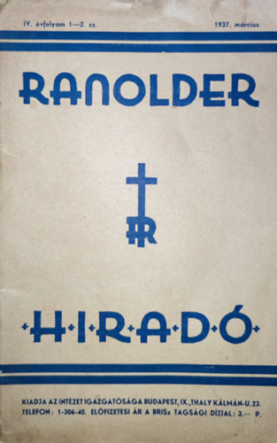 Ranolder Híradó-IV. évfolyam 1-2. szám-1932. március