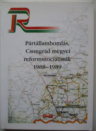 Prtllambomls, Csongrd megyei reformszocialistk (1988-1989)