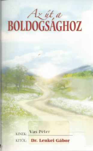 L. Ron Hubbard - Az t a boldogsghoz