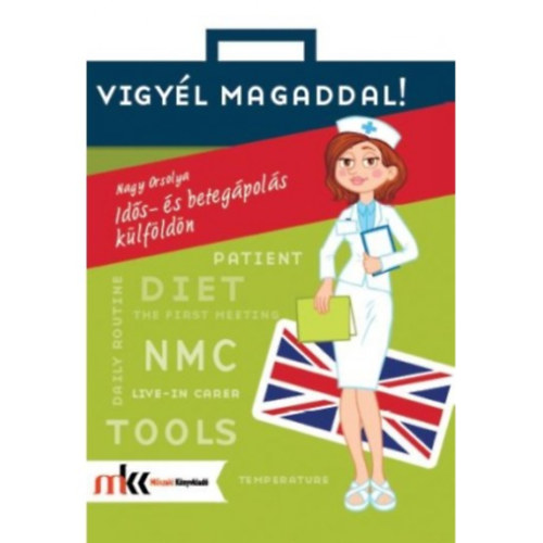 Nagy Orsolya - Ids- s betegpols klfldn - angol nyelven