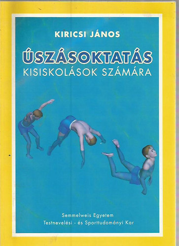 Kiricsi J�nos - �sz�soktat�s kisiskol�sok sz�m�ra