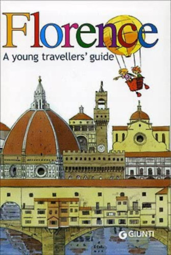 Florence: A Young Traveller's Guide