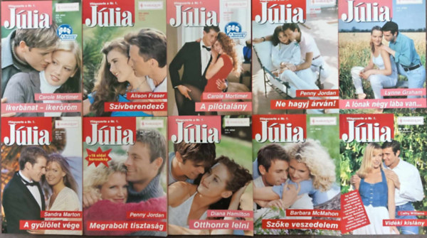 Alison Fraser, Penny Jordan, Lynne Graham, ...s mg sokan msok Carole Mortimer - 10 db Jlia Romantikus knyvcsomag: ikerbnat- ikerrm / Szvberendez / A piltalny / Ne hagyj rvn! / A lnak ngy lba van.. / A gyllet vge / Megrabolt tisztasg / Otthonra lelni / Szke veszedelem / Vidki kislny