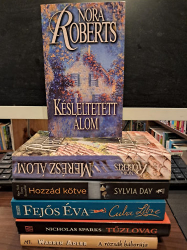 Sylvia Day, Fejs va, Nicholas Sparks, Warren Adler Nora Roberts - 6 db-os romantikus KNYVMENT AJNLAt: Ksleltetett lom+Mersz lom+Hozzd ktve+Cuba Libre+Tzlovag+A rzsk hborja