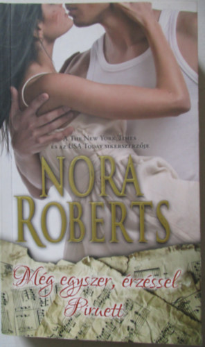 Nora Roberts - Mg egyszer, rzssel - Piruett