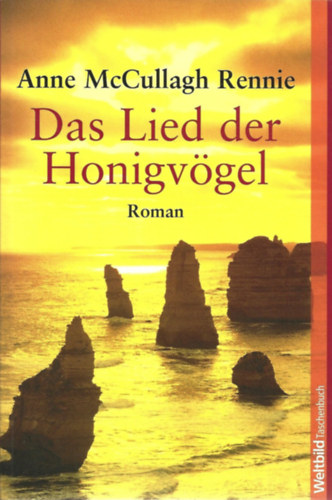 Anne McCullagh Rennie - Das Lied der Honigv�gel