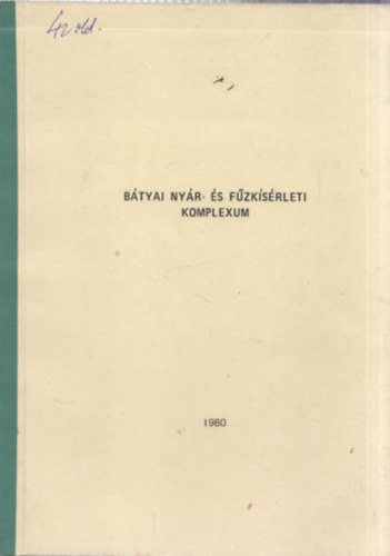 Btyai Nyr- s Fzksrleti Komplexum 1980