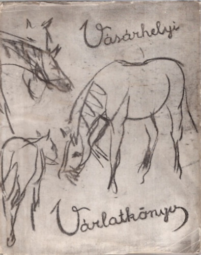 Gondolat Kiad - Vsrhelyi Vzlatknyv 1957