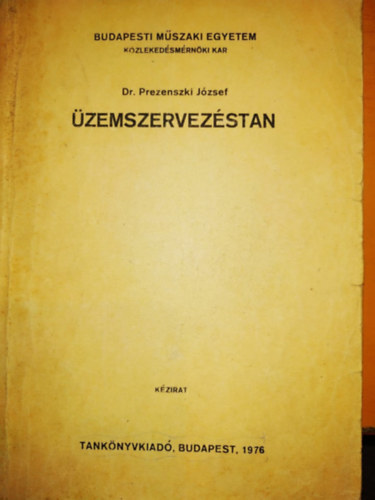 Dr. Prezenszki Jzsef - zemszervezstan