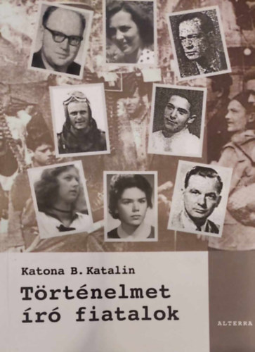 Katona B. Katalin - Trtnelmet r fiatalok