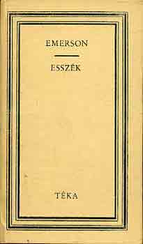 Ralph Waldo Emerson - Esszk (Emerson/tka)